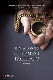 Novità: Il Tempo Tagliato di Silvia Longo