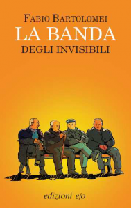 La banda degli invisibili