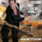 Adriano Celentano - Facciamo finta che sia vero