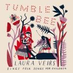 Laura Veirs - Tumble Bee