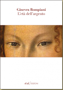 [Novità] L’età d’argento – Ginevra Bompiani