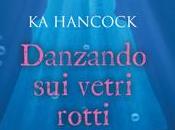 Danzando vetri rotti Hancock