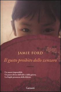 IL GUSTO PROIBITO DELLO ZENZERO - Jamie Ford