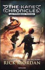 Ultime novità: La piramide rossa. The Kane Chronicles: 1 di Rick Riordan