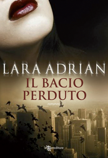 IL BACIO PERDUTO (Midnight Awakening) di Lara Adrian