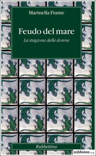 FEUDO DEL MARE: la stagione delle donne