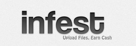 INFEST guadagnare con il file hosting