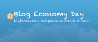 BLOGECONOMY DAY : PRENOTA UN POSTO ALL'EVENTO DELL'ANNO!