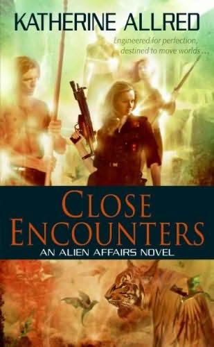 book cover of Close Encounters (Alien Affairs, book 1) by Katherine Allred