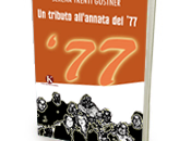 Pubblicato libro Trenti Gostner Serena tributo all’annata ’77”