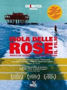 La libera Repubblica dell’Isola delle Rose. “Isola delle Rose” (DVD+libro)