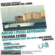 Presentazione del libro “Anche i pesci affogano” di Chiara Cerri Presentazione del libro “Anche i pesci affogano” di Chiara Cerri