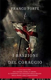 I Bastioni del Coraggio di Franco Forte.