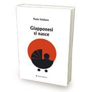 Giapponesi si nasce Giapponesi si nasce
