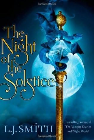 book cover of   The Night of the Solstice    (Night of the Solstice, book 1)  by  L J Smith