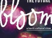 BLOOM horti-cultural view