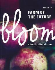 BLOOM : a horti-cultural view