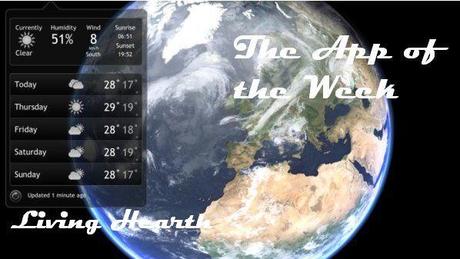 The App of the Week : Living Earth, un modo diverso di vedere le previsioni del tempo su iPad