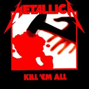 Kill’em all – Metallica (1983)