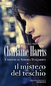 Tre camere e un corpo di Charlaine Harris – Aurora Teagarden Mysteries 3