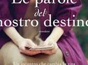 Recensione:LE PAROLE NOSTRO DESTINO Beatriz Williams