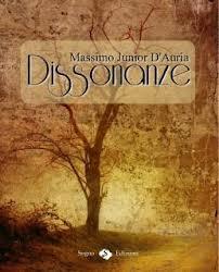 [Segnalazione]- Dissonanze di Massimo J. D'Auria