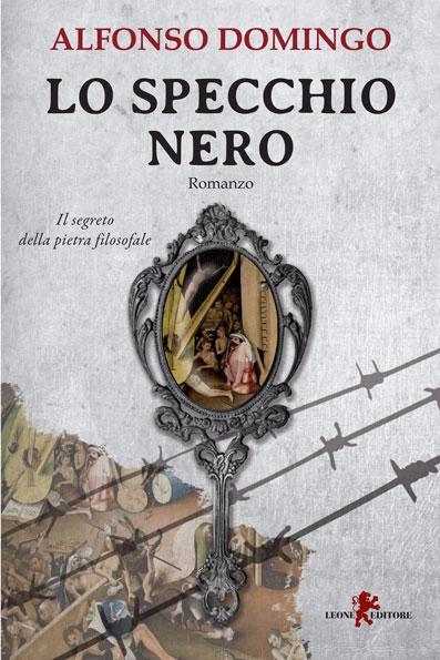 [Novità] Sole nero – Marco Righetti e Lo specchio nero – Alfonso Domingo