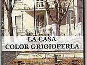 Anna Rosa Balducci casa color grigioperla
