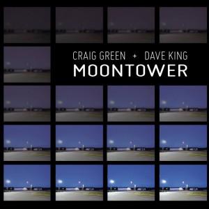 Recensione di Moontower di Craig Green + David King, Long Song Records 2012