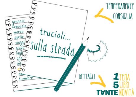 Trucioli… sulla strada: Temperamente consiglia