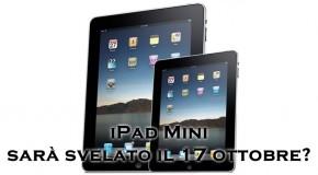 iPad mini sara svelato il 17 ottobre?