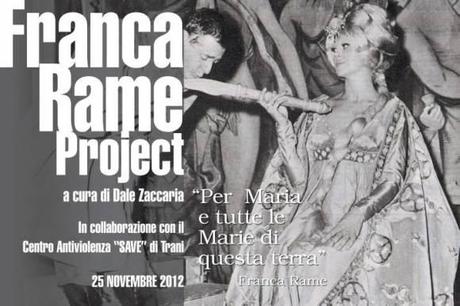 Franca Rame Project ” Per Maria e per tutte le Marie di questa terra”