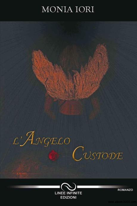 [Recensione] L’Angelo Custode di Monia Iori