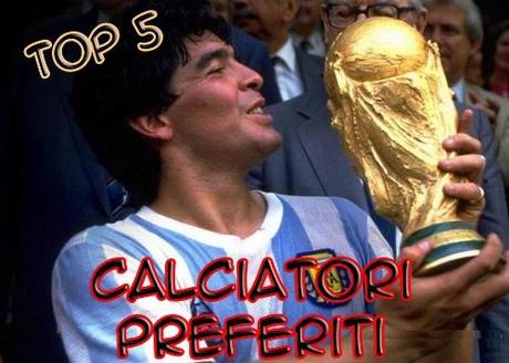 Top 5: Calciatori preferiti