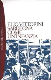 Sardegna come un'infanzia di Elio Vittorini