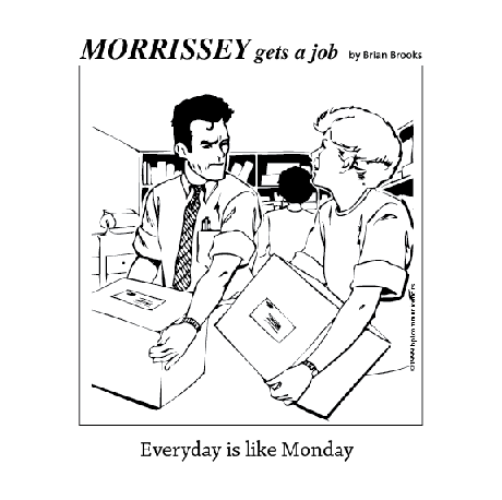 Morrissey Gets a Job
