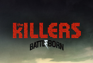 The Killers - Battle Born