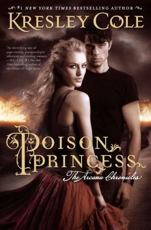 Poison Princess (Arcana Chronicles Series)