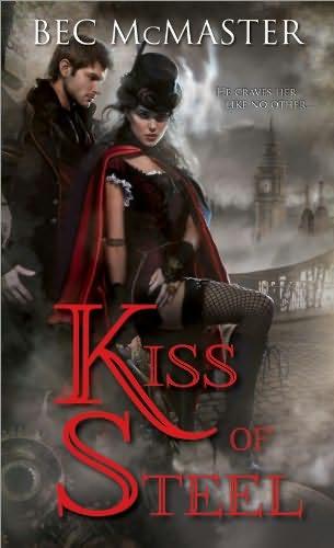 book cover of 
Kiss of Steel 
by
Bec McMaster