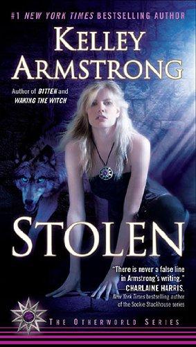 Cover of Stolen: A Novel (Otherworld) by Kelley Armstrong