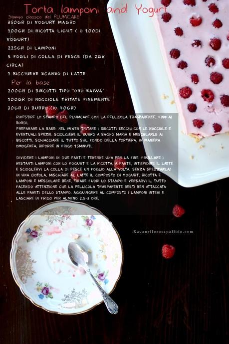 Yogurt e Lamponi al cucchiaio - Rasberries no-bake cake