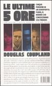 Le ultime 5 Ore – Douglas Coupland