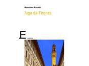 “fuga Firenze” Massimo Pacetti