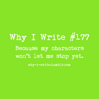 Why I Write #4