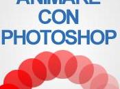 Come creare animazione photshop