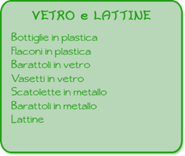 VETRO e LATTINE