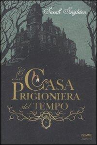 More about La casa prigioniera del tempo