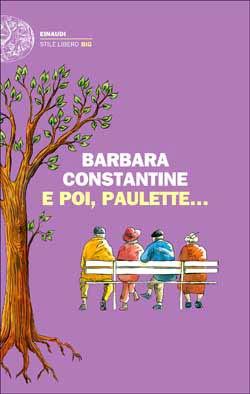 Avvistamento: E poi, Paulette... di Barbara Constantine