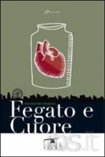 FEGATO E CUORE - di Alessandro Marchi