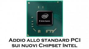 Addio allo standard PCI sui nuovi chipset Intel - Logo